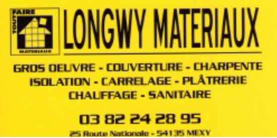 Longwy matériaux